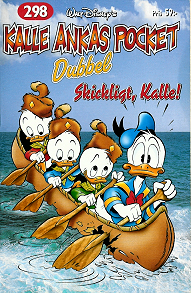Kalle Ankas Pocket nr 298 (2004), Dubbelpocket, omslag av Daniel Branca © Disney